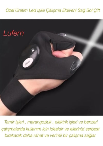Özel Üretim Led Işıklı Çalışma Eldiveni Sağ Sol Çift Marangozluk Elektrik İşleri Karanlık Dar Alan