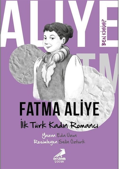 Ben Kimim / Fatma Aliye / Eda Uzun