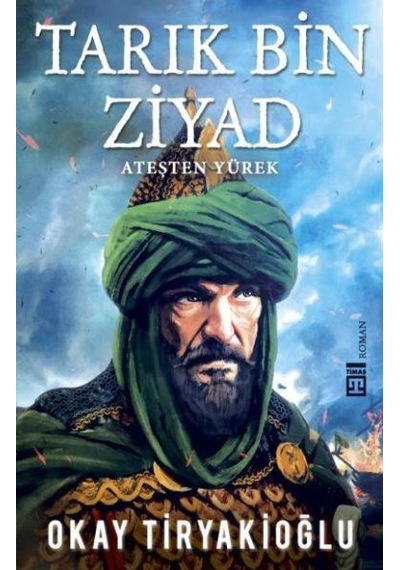 Tarık Bin Ziyad Okay Tiryakioğlu