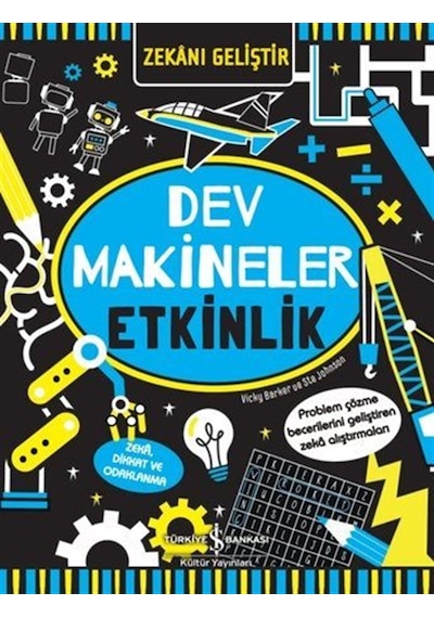 Dev Makineler Etkinlik / Zekanı Geliştir / Vicky Barker