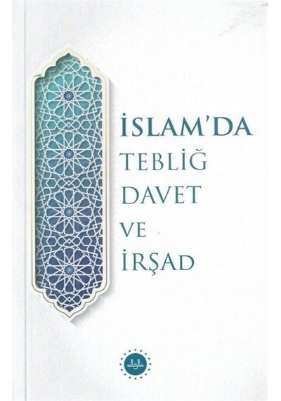 İslam'da Tebliğ Davet ve İrşad- Diyanet İşleri Başkanlığı