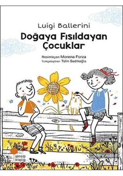 Günışığı Kitaplığı - Doğaya Fısıldayan Çocuklar