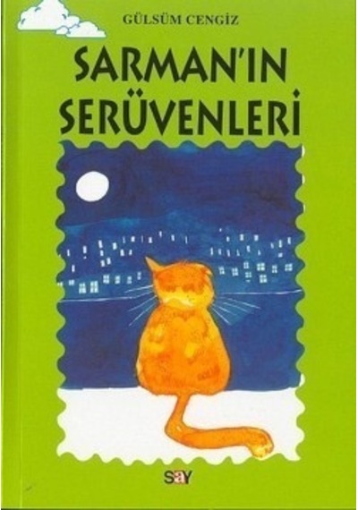 Tomurcuk 17-Sarman'ın Serüvenleri - Gülsüm Cengiz - Say Çocuk