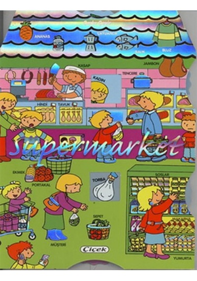 Çarkı Çevir Dizisi - Süpermarket- Çiçek Yayıncılık