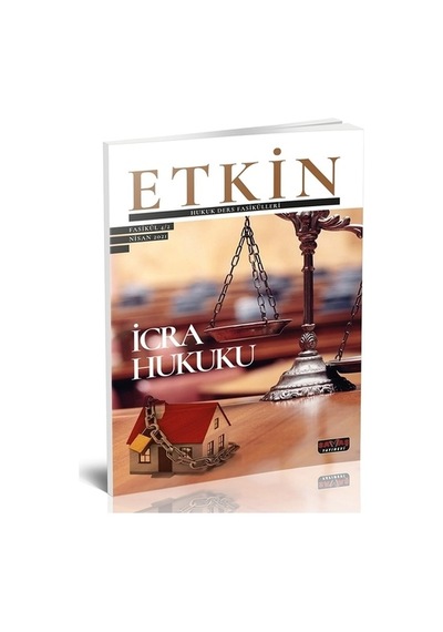 Etkin Hukuk Fasikülleri İcra Hukuku Fasikül 4 2/Kolektif