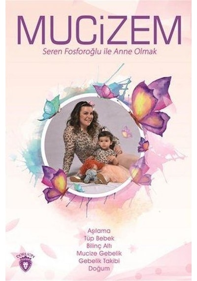 Mucizem - Seren Fosforoğlu - Dorlion Yayınevi
