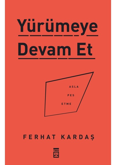 Yürümeye Devam Et
