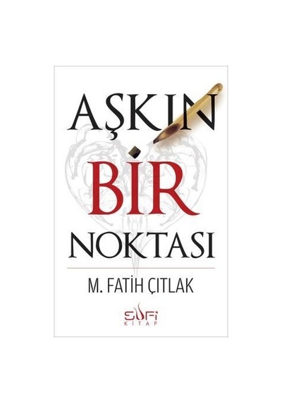 Aşkın Bir  Noktası