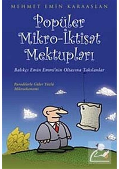 Popüler Mikro-İktisat Mektupları - Mehmet Emin Karaaslan - Cinius
