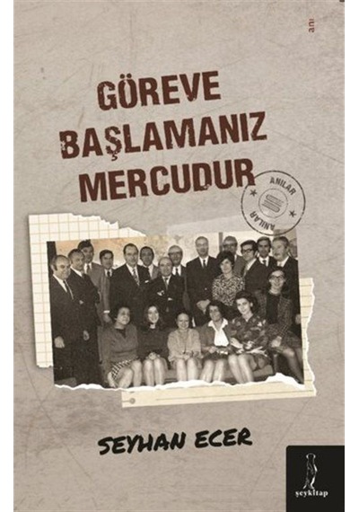 Göreve Başlamanız Mercudur / Seyhan Ecer