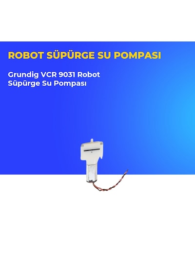 Grundig Vcr 9031 Robot Süpürge Su Pompası