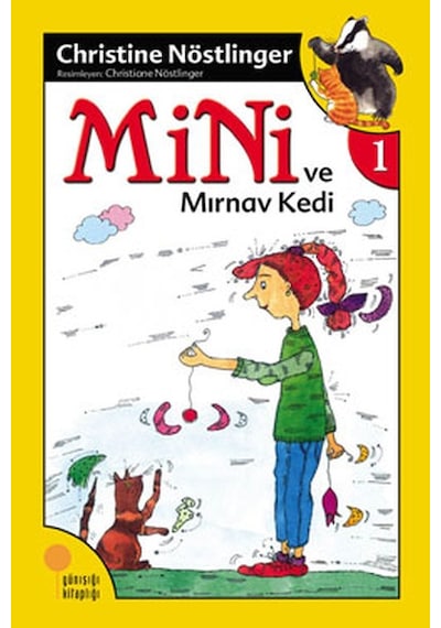 Mini Dizisi 1 - Mini ve Mırnav Kedi - Christine Nöstlinger - Günışığı Kitaplığı