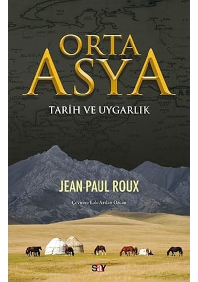 Orta Asya: Tarih Ve Uygarlık