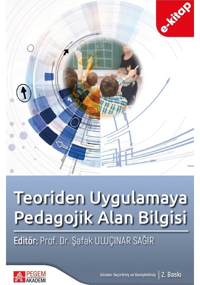 Teoriden Uygulamaya Pedagojik Alan Bilgisi E-kitap