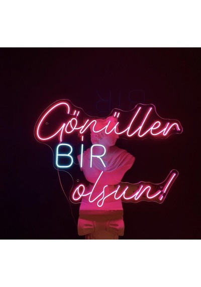 Gönüller Bir Olsun Yazılı Neon Renkli