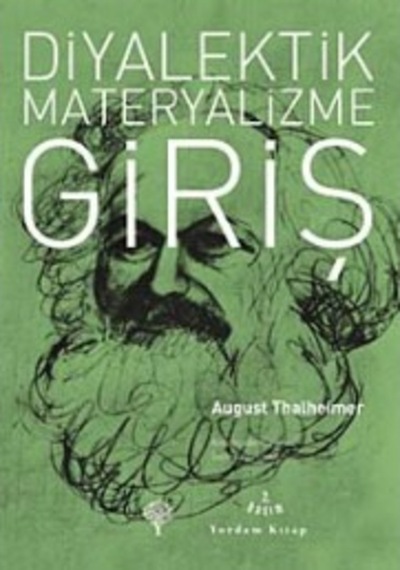 Diyalektik Materyalizme Giriş August Thalheimer Yordam Kitap 9789944122900