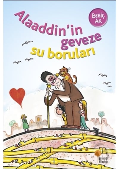 Günışığı Yayınları Alaaddinin Geveze Su Boruları (548948815)