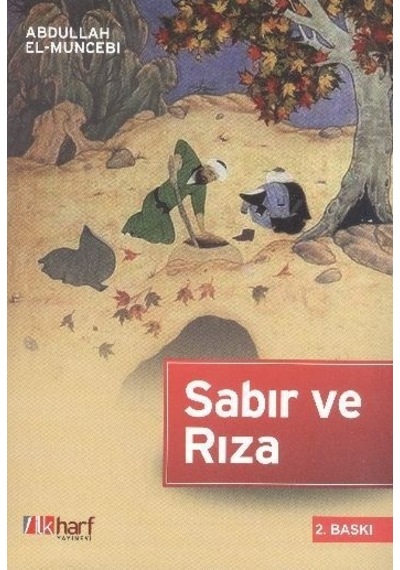 Sabır Ve Rıza Abdullah El-Muncebi