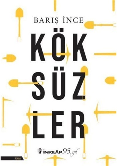 Köksüzler / Barış Ince