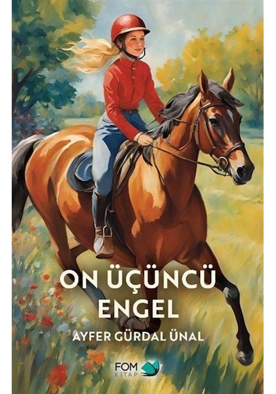 On Üçüncü Engel / Ayfer Gürdal Ünal
