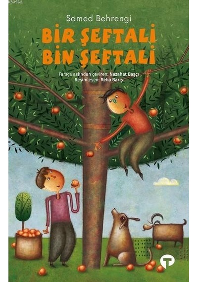 Bir Şeftali Bin  Şeftali --