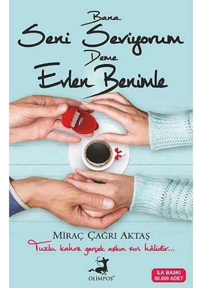 Ürüngezegeni Bana Seni Seviyorum Deme Evlen Benimle