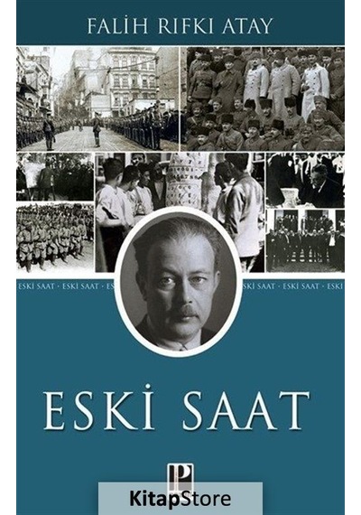 Kitapstore Eski Saat / Falih Rıfkı Atay