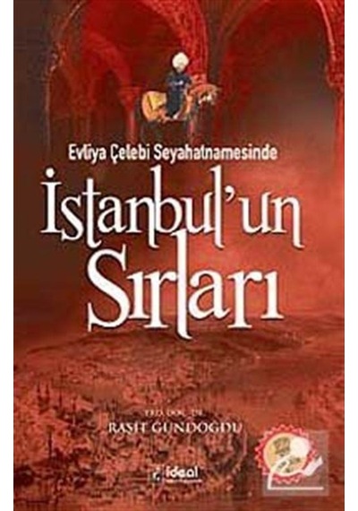 İstanbul'un Sırları - Raşit Gündoğdu - İdeal Kültür Yayıncılık