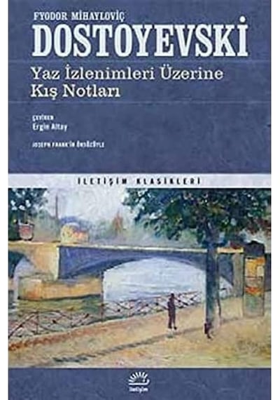 Yaz İzlenimleri Üzerine Kış Notları: Toplu Eserleri -11