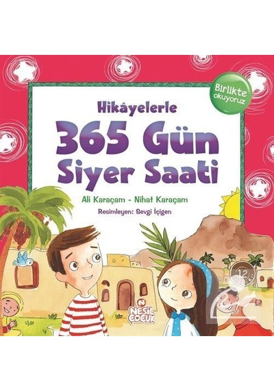 Mercankitap Hikayelerle 365 Gün Siyer Saati / Ali Karaçam