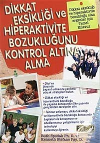 Dikkat Eksikliği ve Hiperaktivite Bozukluğunu Kontrol Altına  Alma