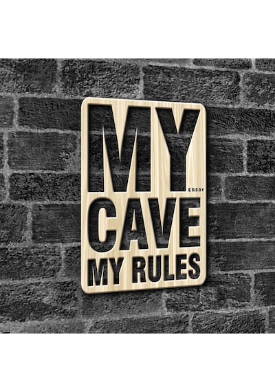 Kişiye Özel My Cave My Rules Ahşap Duvar Yazısı - 1