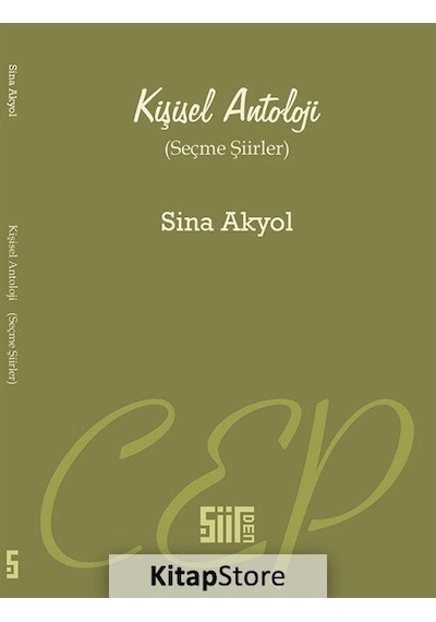 Kişisel Antoloji - Sina Akyol - Şiirden Yayınları