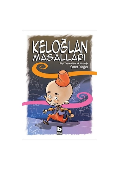 Keloğlan Masalları- Bilgi Yayınevi