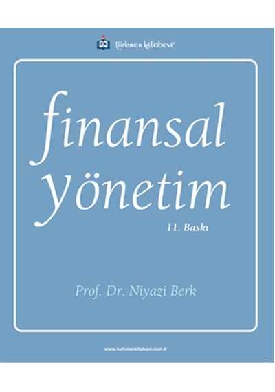 Finansal Yönetim - Niyazi Berk - Türkmen Kitabevi