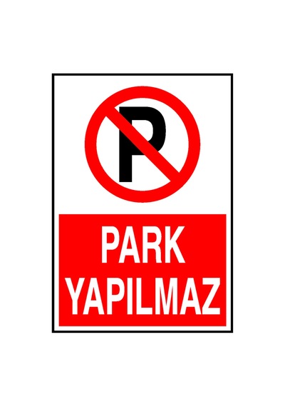 Park Yapılmaz Metal Uyarı Levhası