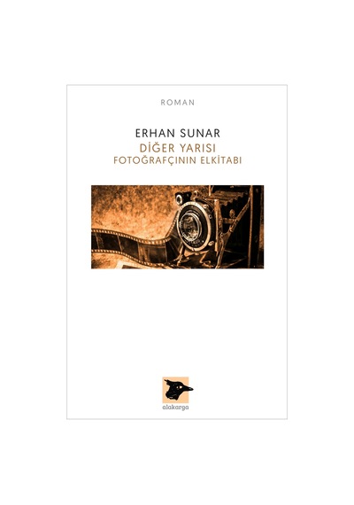 Diğer Yarısı-Fotoğrafçının Elkitabı