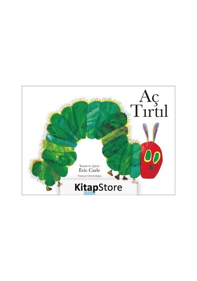 Aç Tırtıl / Eric Carle