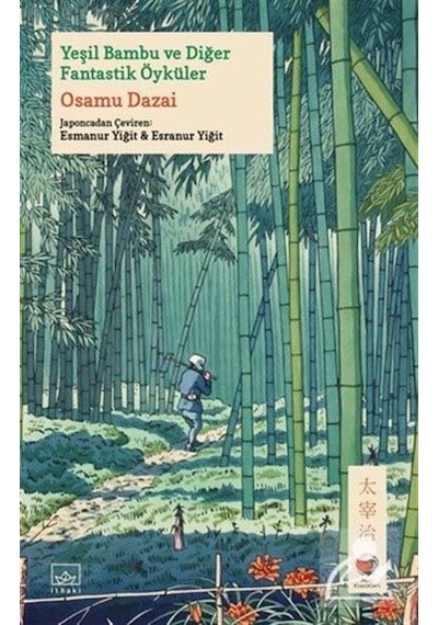Mercankitap Yeşil Bambu ve Diğer Fantastik Öyküler / Osamu Dazai