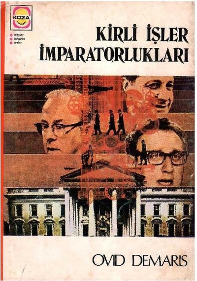 Kirli İşler İmparatorlukları - Ovid Demaris 1.baskı