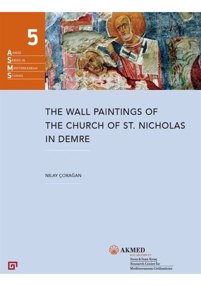 The Wall Paintings Of The Church Of St. Nicholas In Demre / Ni...