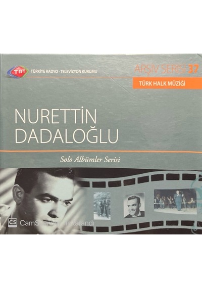 Plak Değildir Cd Dir Trt Arşiv Serisi 37 Nurettin Dadaloğlu Cd