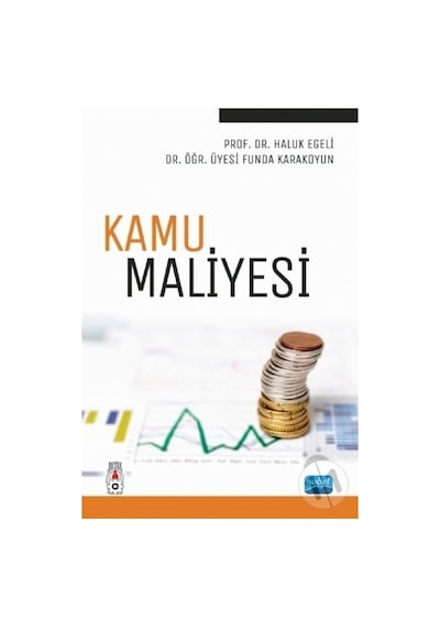 Kamu Maliyesi  - Funda Karakoyun  - Nobel Akademik Yayıncılık
