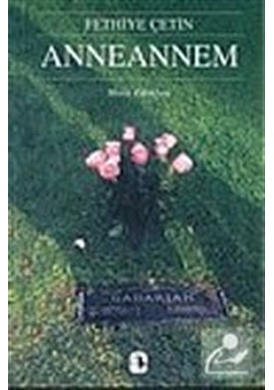 Anneannem - Fethiye Çetin