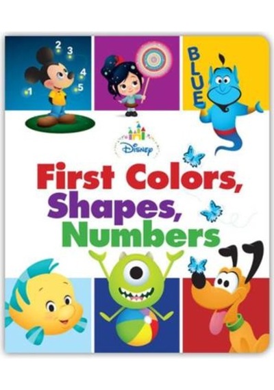 Disney Baby First Colors, Shapes, Numbers 9781368037020