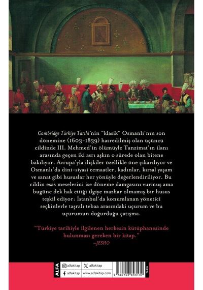Cambridge Türkiye Tarihi 3 - Geç Osmanlı İmparatorluğu 1603-1839