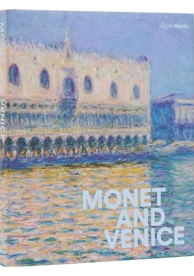 Rizzoli Monet And Venice 9780847875962