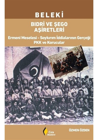 Beleki Bıdri Ve Şego Aşiretleri & Ermeni Meselesi-soykırım İdd...