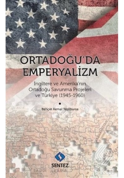 Ortadoğu'da Emperyalizm - Behçet Kemal Yeşilbursa - Sentez Yayıncılık
