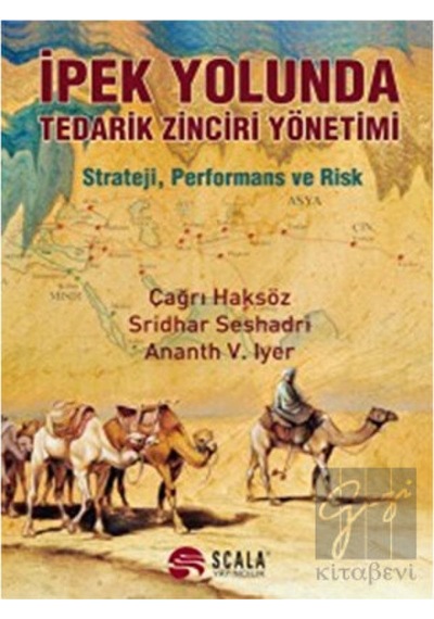 İpek Yolunda Tedarik Zinciri Yönetimi